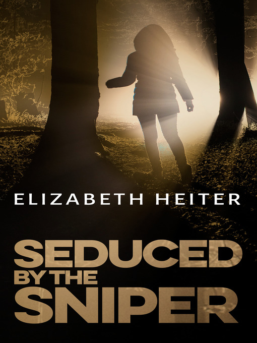 Cover image for Seduced by the Sniper